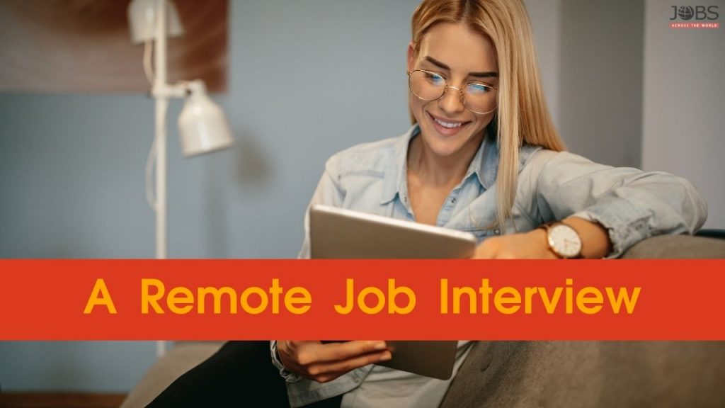 A Remote Job Interview
